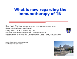 What is new regarding the immunotherapy of TB Keertan Dheda