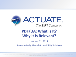 PDF/UA: What Is It? Why It Is Relevant?  January 31, 2014