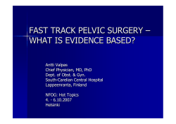 FAST TRACK PELVIC SURGERY – WHAT IS EVIDENCE BASED?