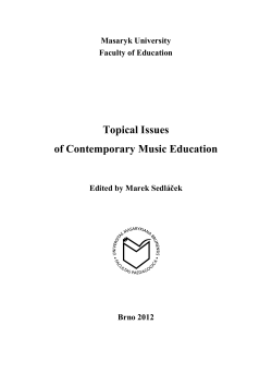 Topical Issues of Contemporary Music Education Masaryk University Faculty of Education
