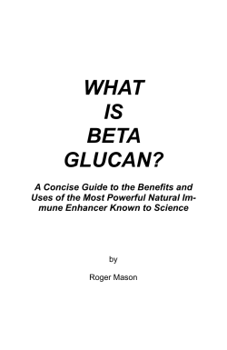 WHAT IS BETA GLUCAN?