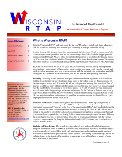 What is Wisconsin RTAP? Get Connected, Stay Connected Inside this issue: