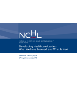 developing Healthcare leaders: What We Have learned, and What is Next