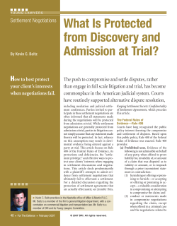What Is Protected from Discovery and Admission at Trial? H
