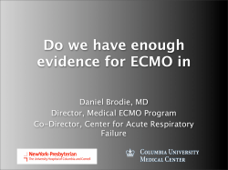 Do we have enough evidence for ECMO in Daniel Brodie, MD