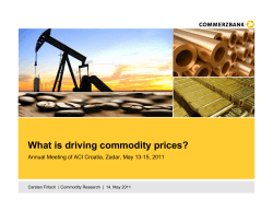 What is driving commodity prices?