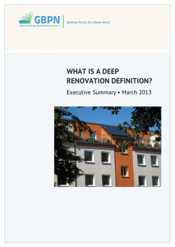 GBPN WHAT IS A DEEP RENOVATION DEFINITION? Executive Summary • March 2013