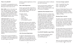 What is SweetHART? Cost (exact change required) Partially completed applications will not