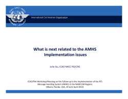 What is next related to the AMHS Implementation issues Implementation issues Julio Siu, ICAO NACC RO/CNS