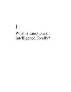 I. What is Emotional Intelligence, Really?