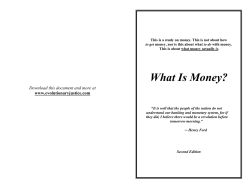 What Is Money? Download this document and more at  www.evolutionaryjustice.com