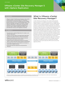 VMware vCenter Site Recovery Manager 5 with vSphere Replication Site Recovery Manager?