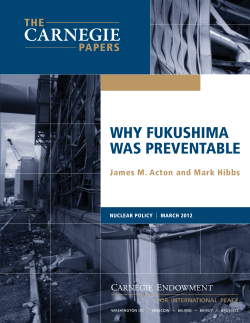 WHY FUKUSHIMA WAS PREVENTABLE  James M. Acton and Mark Hibbs