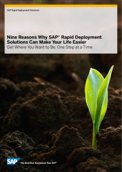 Nine Reasons Why SAP® Rapid Deployment SAP Rapid Deployment Solutions