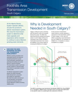 Foothills Area Transmission Development Why is Development Needed in South Calgary?