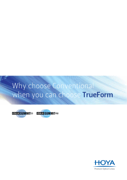 Why choose Conventional when you can choose TrueForm Premium Optical Lenses