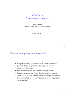 CMPT-413 Computational Linguistics Why are parsing algorithms important?