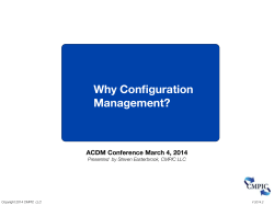 Why Configuration Management? ACDM Conference March 4, 2014
