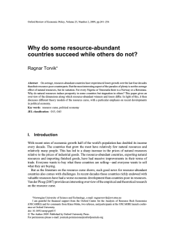 Why do some resource-abundant countries succeed while others do not? Ragnar Torvik ∗