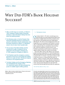 Why Did FDR’s Bank Holiday Succeed? William L. Silber 1. Introduction