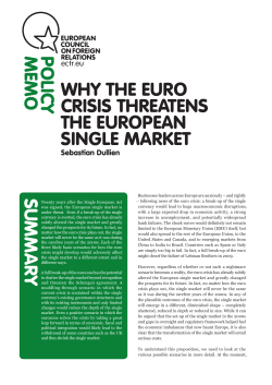 WHY THE EURO CRISIS THREATENS THE EUROPEAN SINGLE MARKET