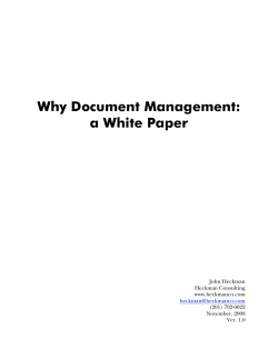 Why Document Management: a White Paper John Heckman Heckman Consulting