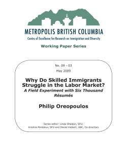 Why Do Skilled Immigrants Struggle in the Labor Market? Philip Oreopoulos