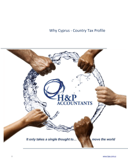 Why Cyprus - Country Tax Profile www.hpa.com.cy 1