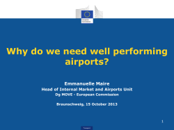Why do we need well performing airports? Emmanuelle Maire