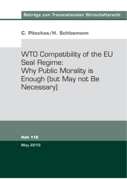 WTO Compatibility of the EU Seal Regime: Why Public Morality is