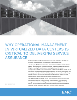 WHY OPERATIONAL MANAGEMENT IN VIRTUALIZED DATA CENTERS IS CRITICAL TO DELIVERING SERVICE ASSURANCE