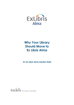 Why Your Library Should Move to Ex Libris Alma