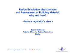 Radon Exhalation Measurement and Assessment of Building Material: why and how?