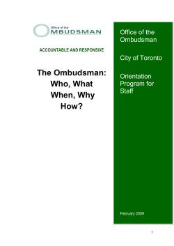 The Ombudsman: Who, What When, Why