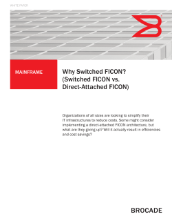 Why Switched FICON? (Switched FICON vs. Direct-Attached FICON) MAINFRAME