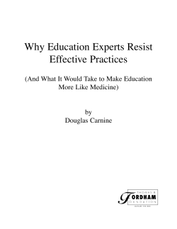 Why Education Experts Resist Effective Practices More Like Medicine)