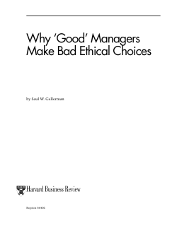 Why ‘Good’ Managers Make Bad Ethical Choices Harvard Business Review