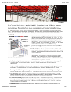 Eight Reasons Why Engineers Specify Mitsubishi Electric Geothermal VRF Zoning... Summer Edition Mitsubishi Electric Cooling &amp; Heating