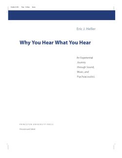 Why You Hear What You Hear Eric J. Heller An Experiential Journey