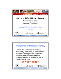 Can you Afford Not to Record Acceptance of Massage Therapy