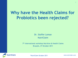 Why have the Health Claims for Probiotics been rejected? Dr. Stoffer Loman NutriClaim
