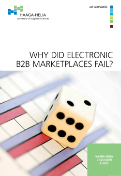 Why did electronic B2B marKetplaceS fail? Johanna Vuori Katriina Siivonen