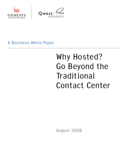 Why Hosted? Go Beyond the Traditional Contact Center