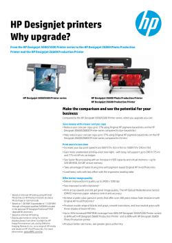 HP Designjet printers Why upgrade?