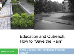 Education and Outreach: How to “Save the Rain” Khris Dodson, Environmental Finance Center
