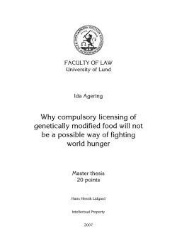 Why compulsory licensing of genetically modified food will not world hunger