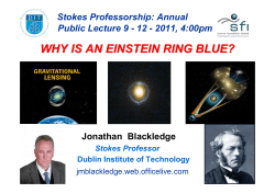 WHY IS AN EINSTEIN RING BLUE? Jonathan  Blackledge Stokes Professorship: Annual