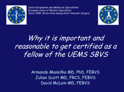 Union Européenne des Médecins Specialistes European Union of Medical Specialists