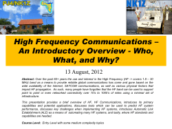 High Frequency Communications – An Introductory Overview - Who, What, and Why?