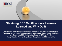 Obtaining CSF Certification – Lessons Learned and Why Do It